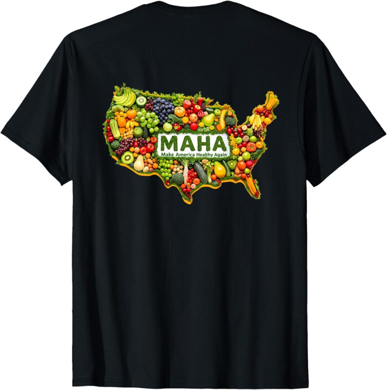 MAHA Make America Healthy Again – US MAP DESIGN is on BACK T-Shirt