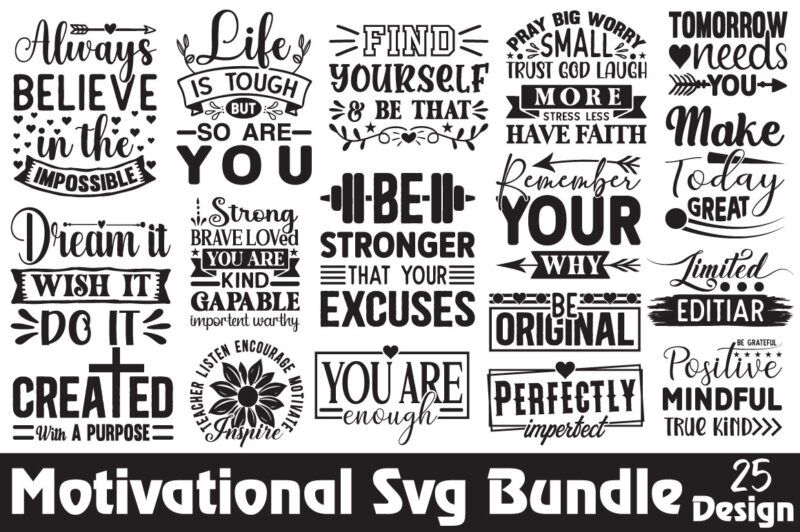 Motivational T-shirt Bundle Motivational Svg Bundle