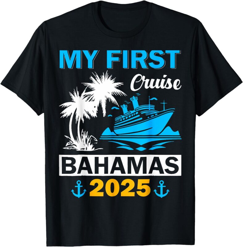 My First Cruise Bahamas 2025 Family Matching Vacation Group T-Shirt