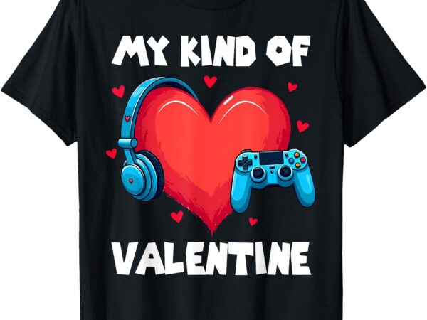 My kind valentine gamer valentines day gaming men boys kids t-shirt