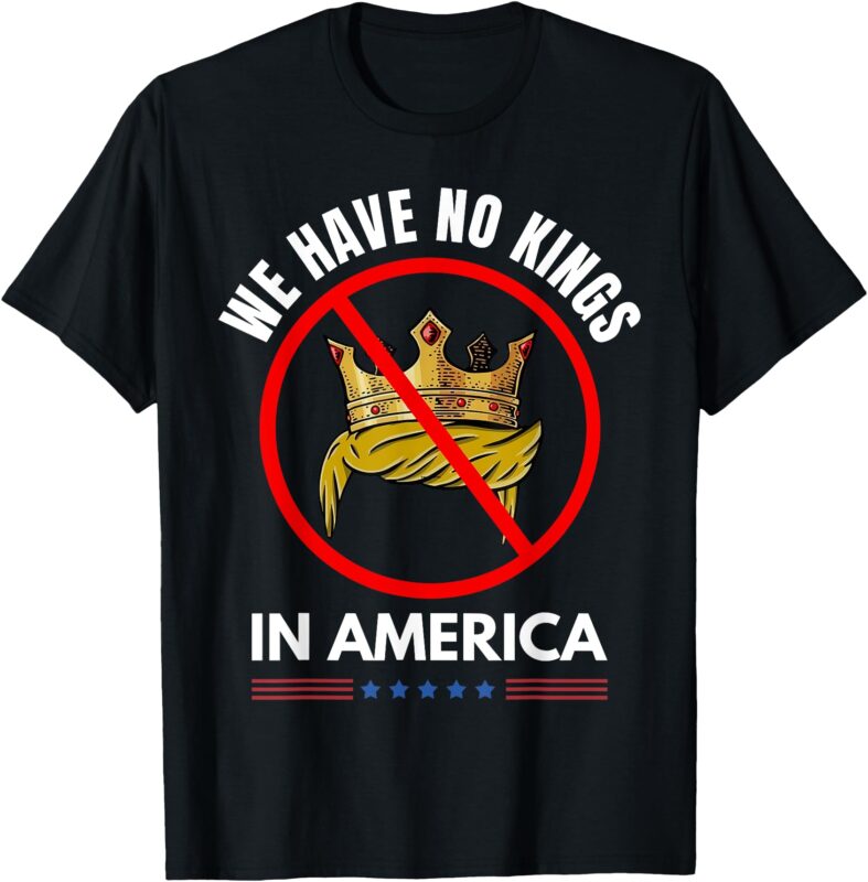 No Kings In America T-Shirt