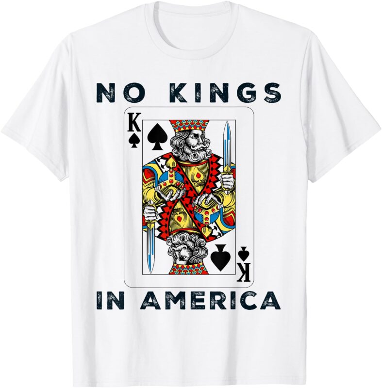 No Kings In America We The People Political men women T-Shirt