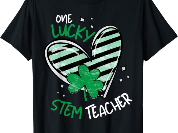 One lucky stem teacher science technology math education t-shirt