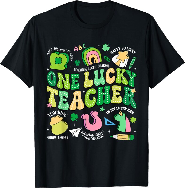One Lucky Teacher St. Patrick’s Day Irish Teacher Lucky Era T-Shirt