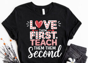 PA11 Love Them First, Teach Them Second – Inspirational