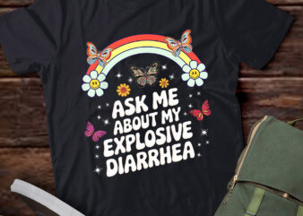 PA40 Ask Me About My Explosive Diarrhea, Edgy Adult Humor Funny