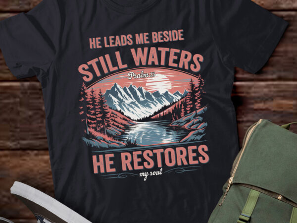 Pa59 – he leads me beside still waters he restores my soul t shirt illustration