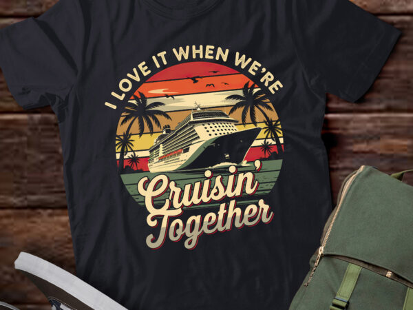 Pa62-cruise ship vacation trip family friends couples i love it t shirt illustration