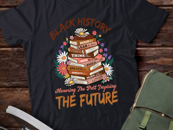 Pa63-black history month the past honoring future book teacher t shirt illustration