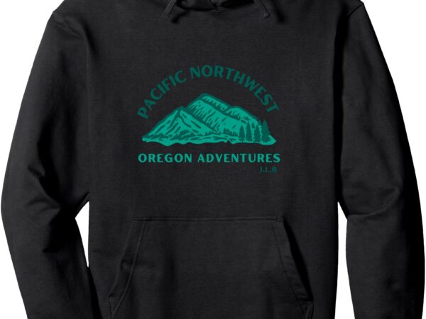 Pnw oregon outdoor wear pullover hoodie t shirt illustration