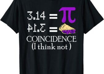 Pi Equals Pie Pi Day 3,14 Pi Number Symbol Math Science T-Shirt