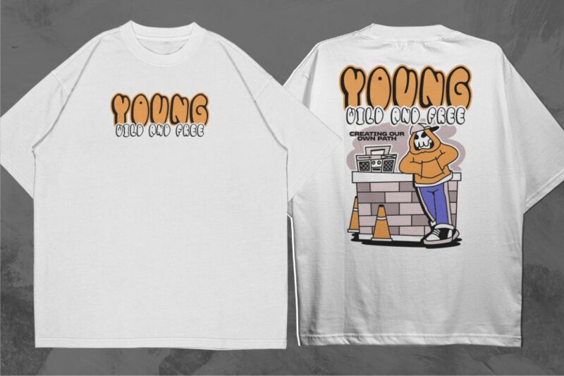 Young Wild and Free Youth Culture T-shirt Design