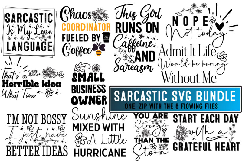 Sarcastic T-Shirt Design Bundle,Sarcastic SVG bundle,Sarcastic Sublimation Bundle PNG,Sarcastic SVG Cut Files,Sarcastic Quotes SVG,Sarcastic