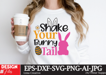 Shake Your Bunny Tail SVG Cut File, Happy easter SVG PNG, Easter Bunny Svg, Kids Easter Svg, Easter Shirt Svg, Easter Teacher Svg, Bunny Svg
