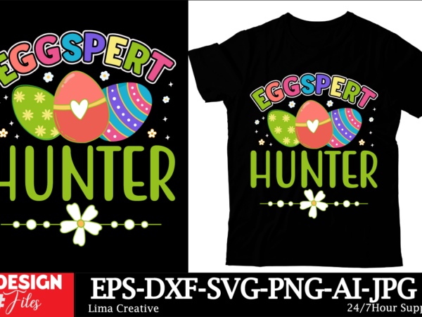 Eggspert hunter svg cut file, happy easter svg png, easter bunny svg, kids easter svg, easter shirt svg, easter svg, easter teacher svg, bun vector clipart Eggspert hunter svg cut file, happy easter svg png, easter bunny svg, kids easter svg, easter shirt svg, easter svg, easter teacher svg, bun vector clipart