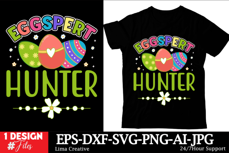 Eggspert Hunter SVG Cut File, Happy Easter SVG PNG, Easter Bunny Svg, Kids Easter Svg, Easter Shirt Svg, Easter Svg, Easter Teacher Svg, Bun