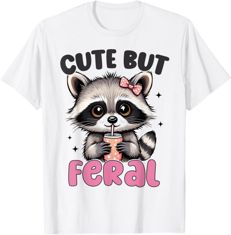 Raccoon Cute But Feral Toddler Girls Funny Raccoon Lover T-Shirt