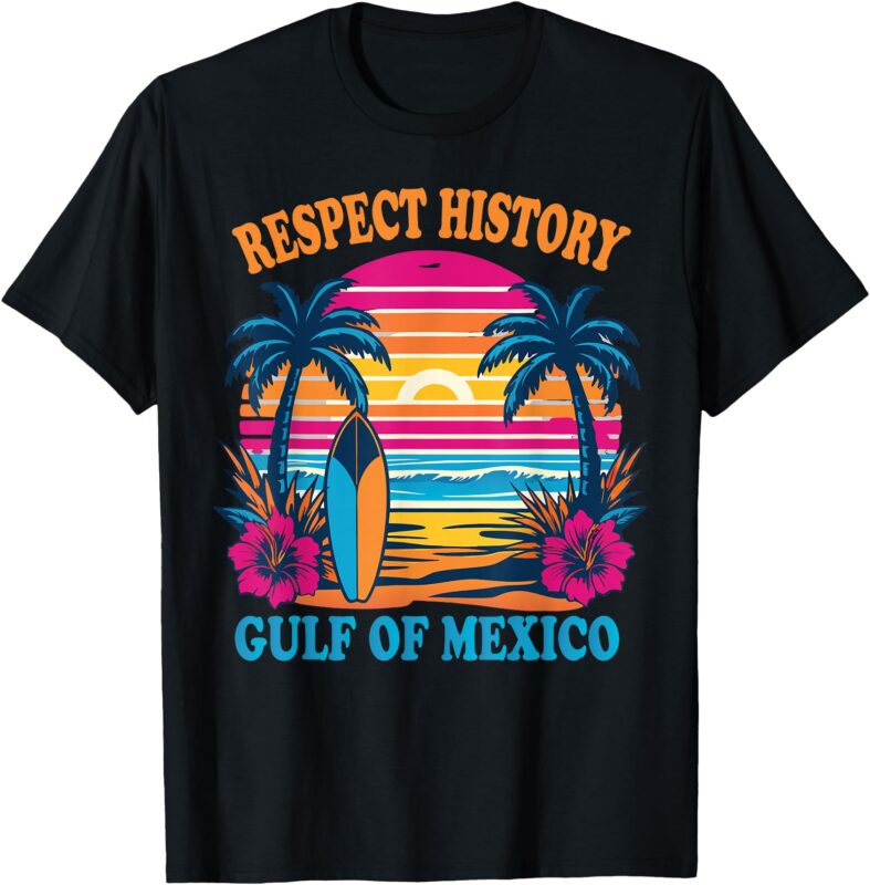 Respect History_Gulf Of Mexico Summer Vacation Men Women T-Shirt