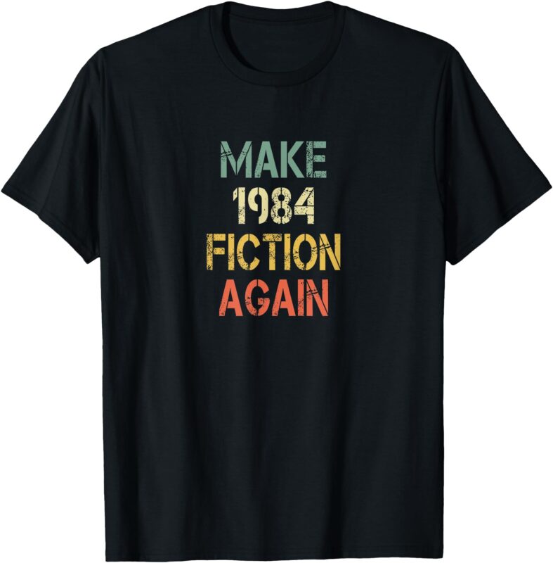 Retro Make 1984 Fiction Again T-Shirt