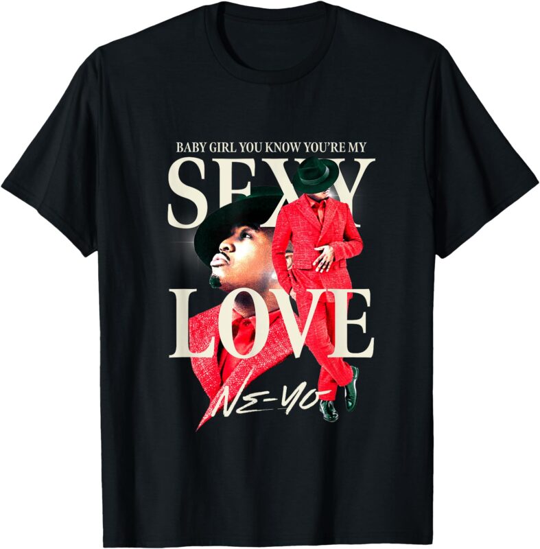 Baby girl you know you’re my Sexy Love T-Shirt