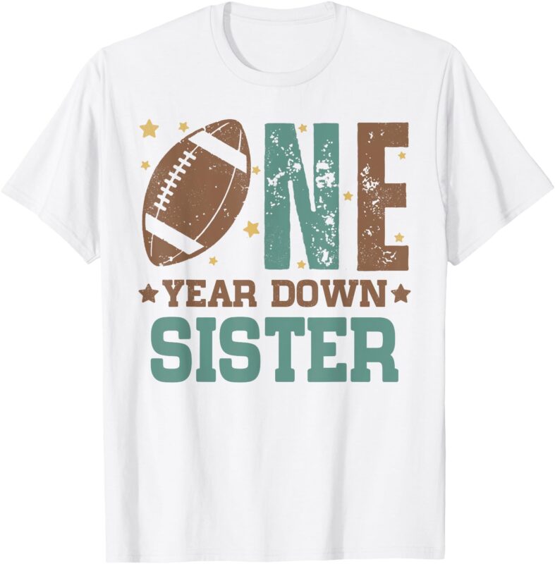 Sister of the 1 Year old Football 1st Year Down Birthday T-Shirt