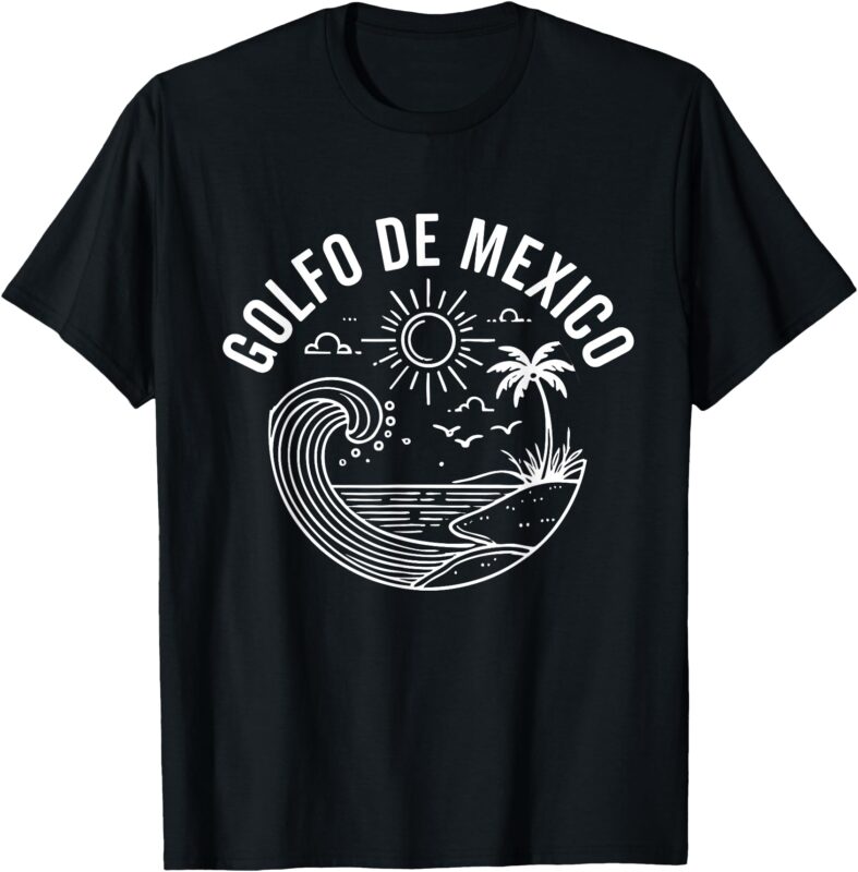 Golfo De Mexico Viva Mexico Gulf of Mexico Souvenir T-Shirt