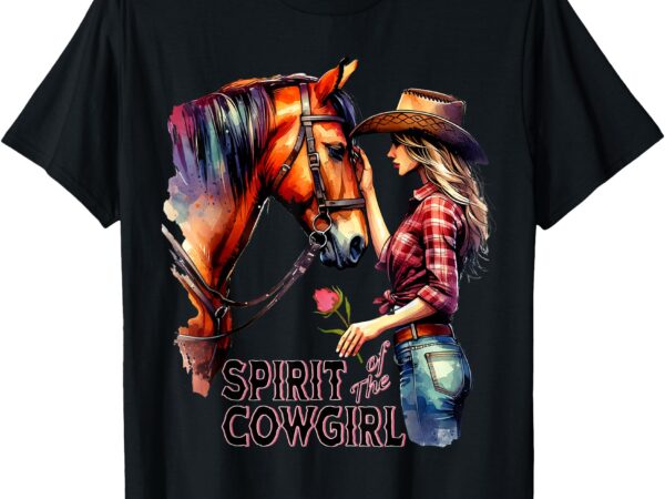 Spirit of the cowgirl t-shirt Spirit of the cowgirl t-shirt