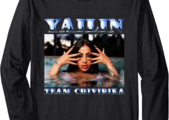 Team Chivirika Yailin Men Women La Mas Viral Outfit Tee Long Sleeve T-Shirt