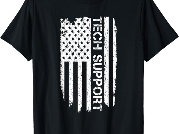 Tech support shirt, american flag shirts for men, tech t-shirt