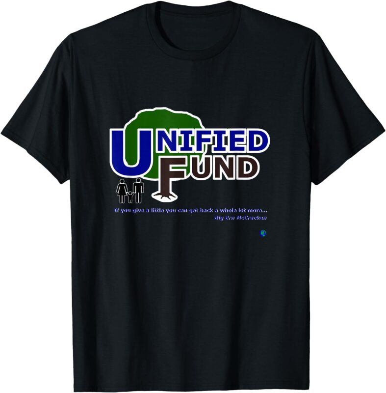 The Unified Fund Ern McCracken T-Shirt
