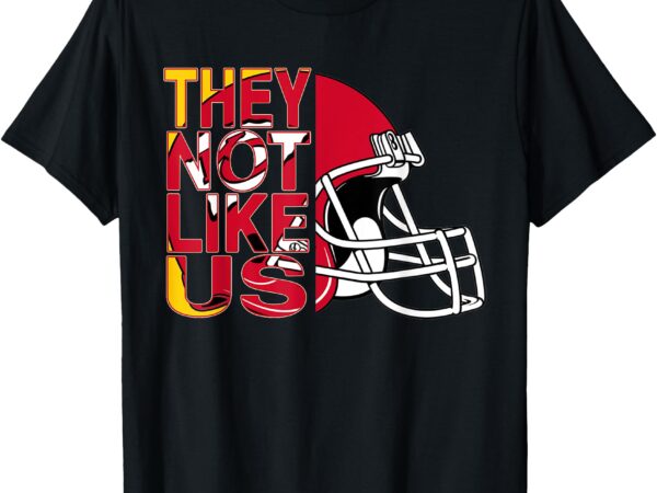 They not like us helmet american game day kansas t-shirt