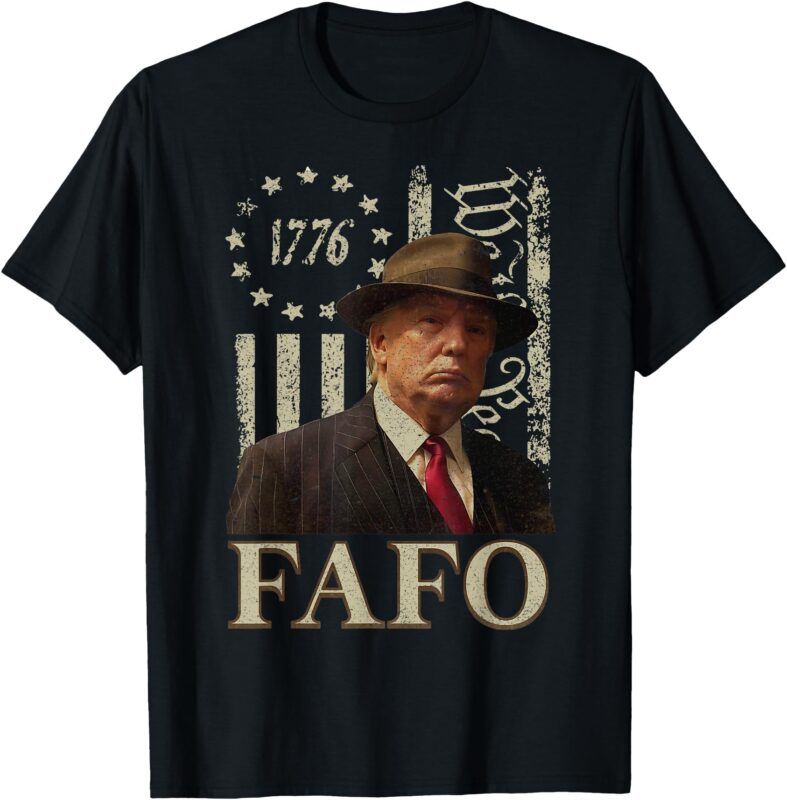 Trump Fafo, Funny Fafo Trump American Flag T-Shirt