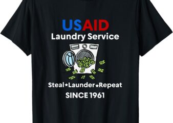 USAID Laundry Service Laundering Money since 1961 D.O.G.E. T-Shirt