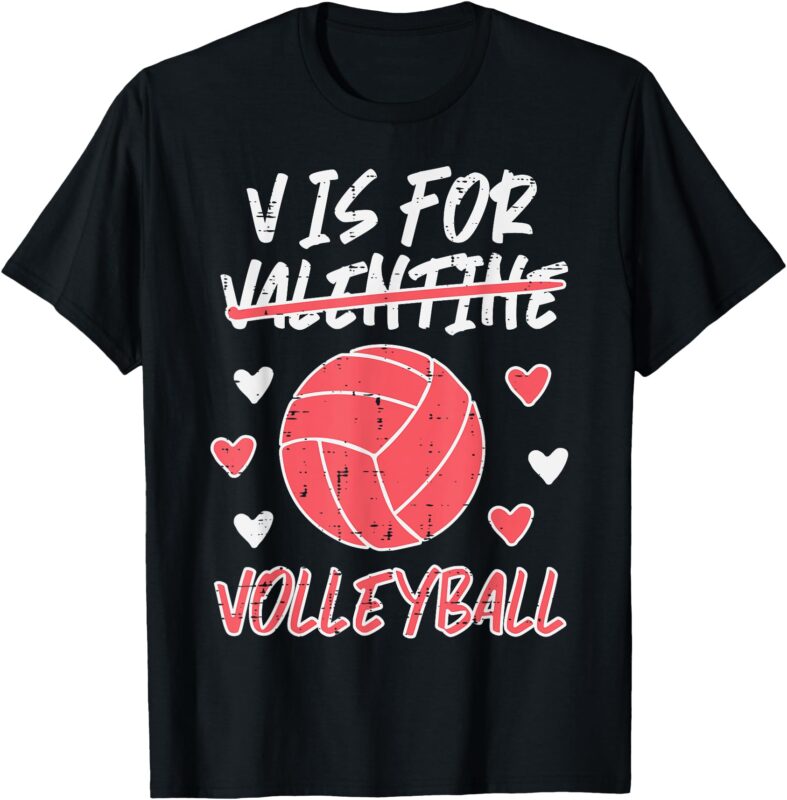 V Is For Valentine Volleyball Funny Player Women Men Kids T-Shirt