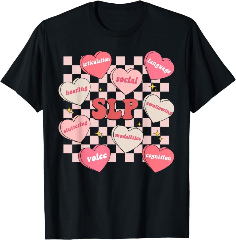 Valentine’s Day SLP Candy Heart Speech Therapy Sped Teachers T-Shirt