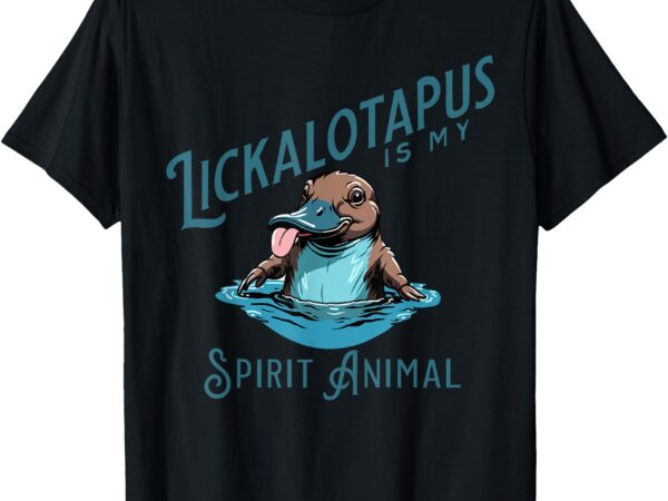 Vintage funny lickalottapus is my spirit animal lovers meme t-shirt
