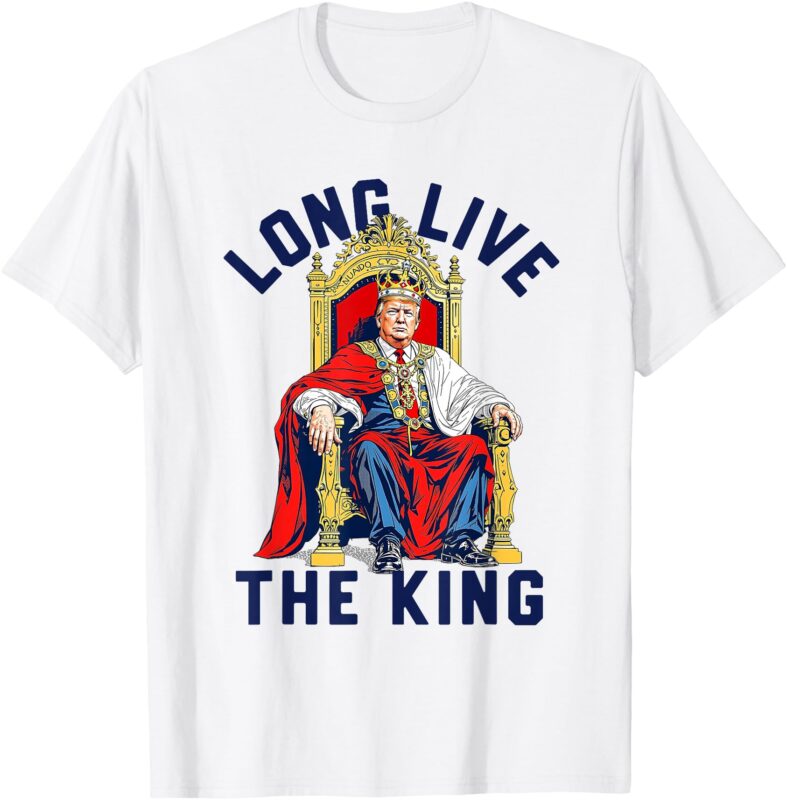 Vintage Trump Long Live The King American Patriotic Retro T-Shirt
