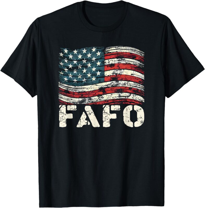 Vintage USA Flag Trump FAFO Patriotic Retro T-Shirt
