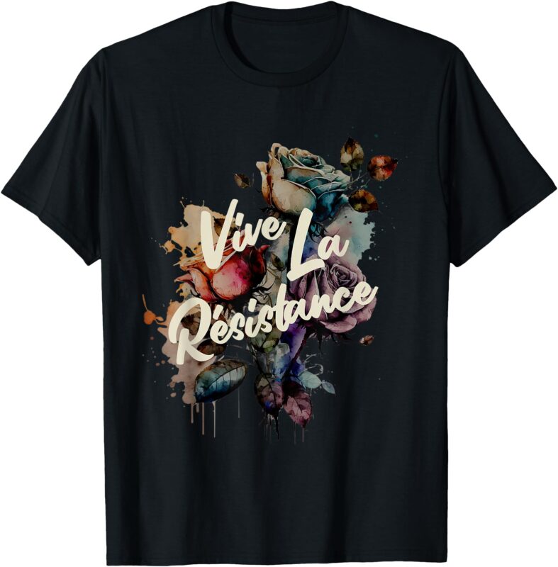 Vive La Résistance, Floral Feminist T-Shirt