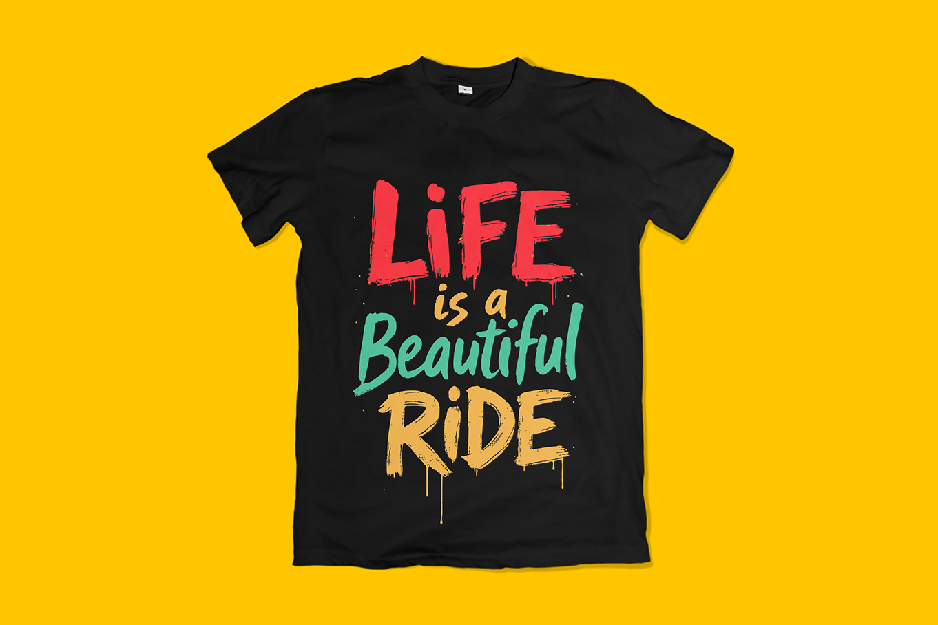 Life is A Beautiful Ride Typography T-Shirt Design