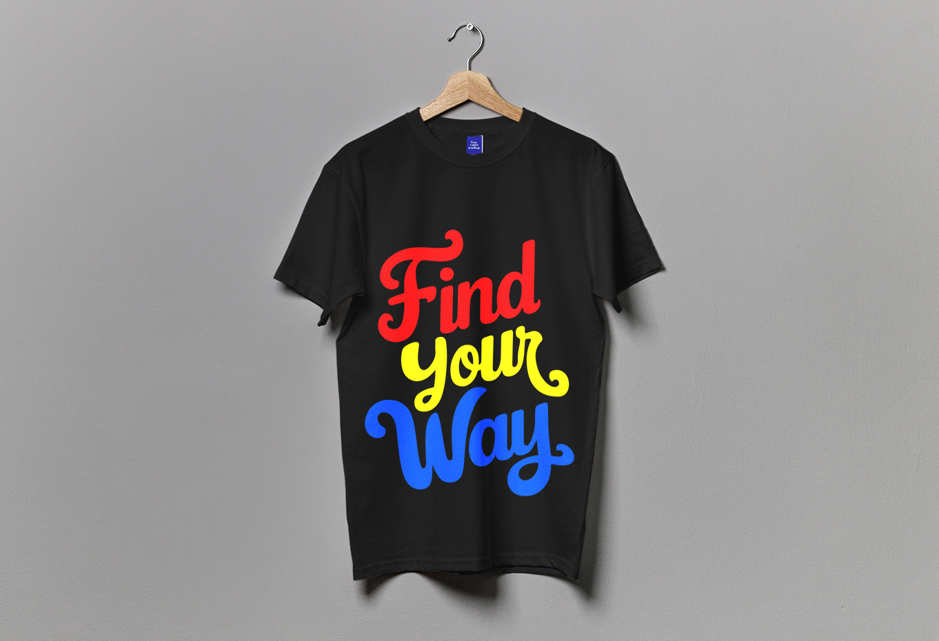 Find Your Way Typography T-Shirt Design