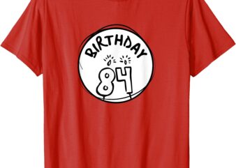 84th Birthday EightyFour Years Old Level Unlocked 84 B-Day T-Shirt