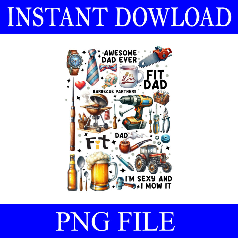 Awesome Dad Ever PNG, Fit Dad PNG
