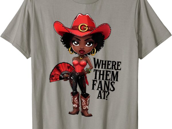 African american cowboy black women where them fans at t-shirt