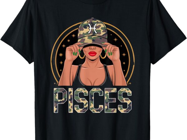 Afro african zodiac camo cap girl pisces queen black woman t-shirt