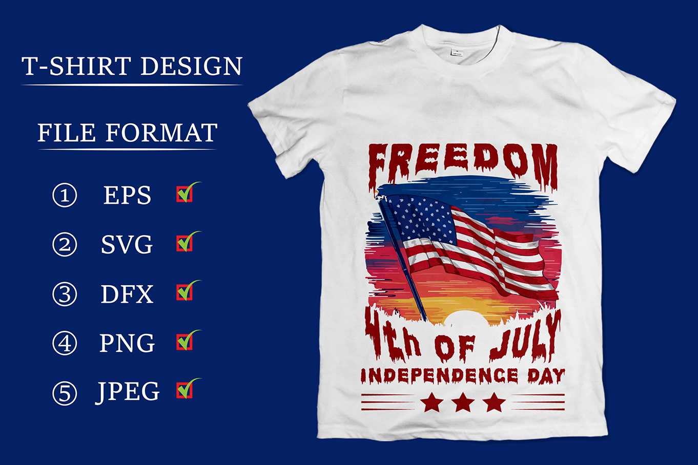 4th Of July American Independence Day T-Shirt Design