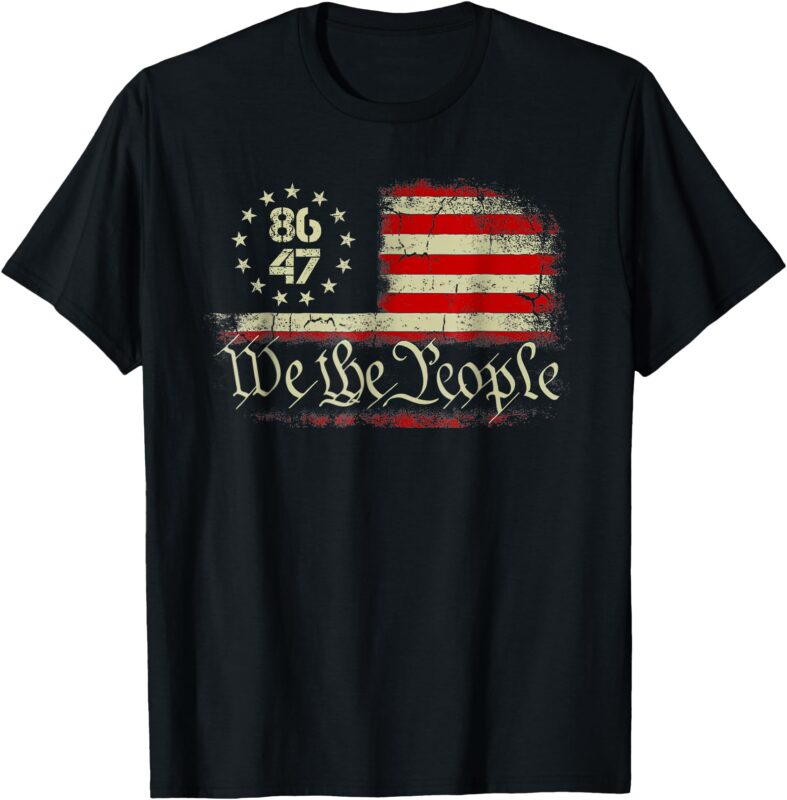 Anti Trump 8647 86 47 US Flag We The People Impeach 47 T-Shirt