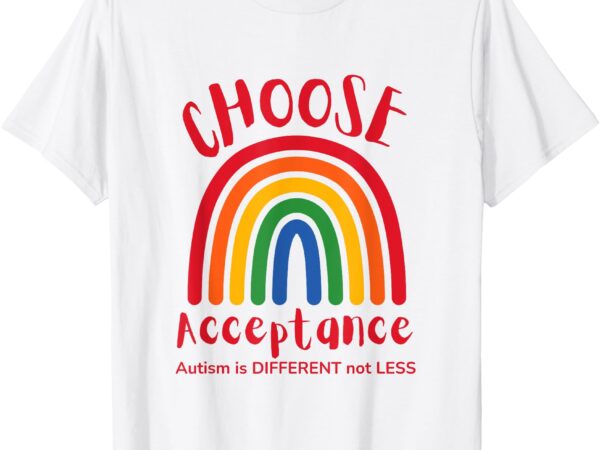 Autism awareness acceptance different not less t-shirt