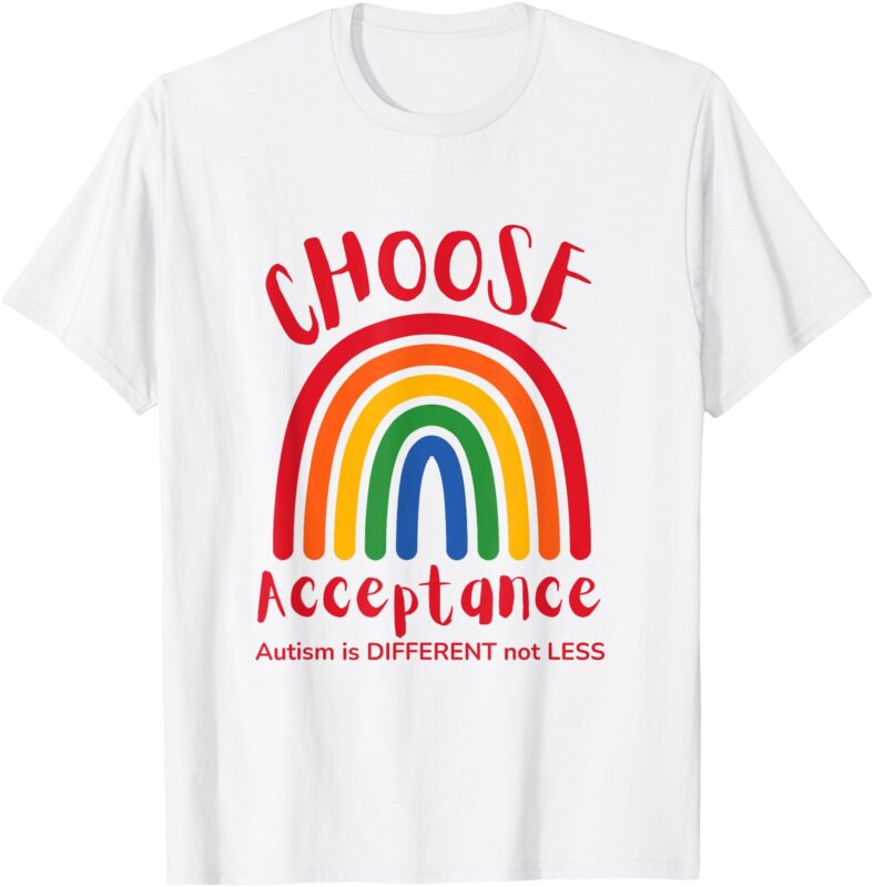 Autism Awareness Acceptance Different Not Less T-Shirt