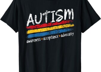 Autism Awareness apparel – Support, Acceptance & Advocacy T-Shirt
